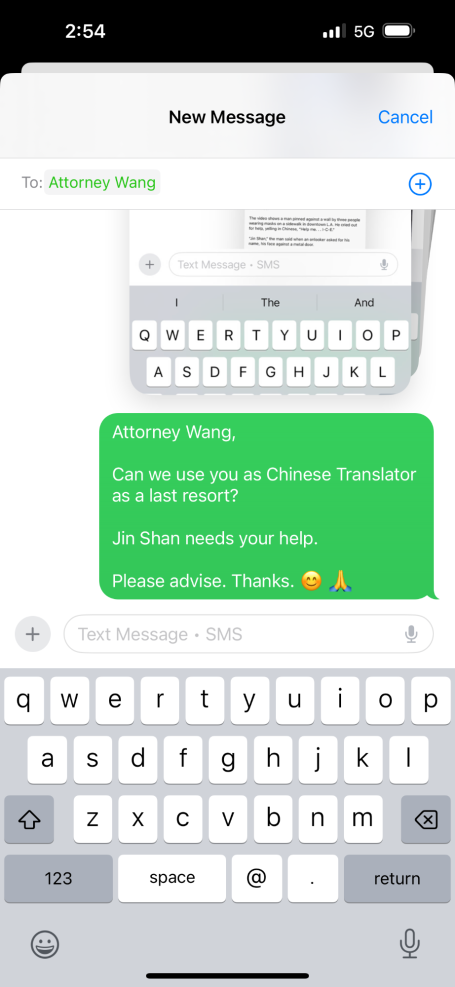 Asked Attorney Wang to be a Chinese Translator to help Jin Shan for the day